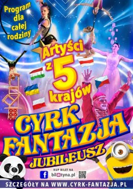 Łomianki Wydarzenie Inne wydarzenie Cyrk Fantazja - Jubileusz