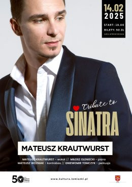 Łomianki Wydarzenie Koncert Mateusz Krautwurst - "Tribute to Sinatra"