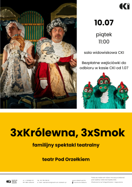 Izabelin Wydarzenie Inne wydarzenie "3XKrólewna, 3XSmok" familijny spektakl teatralny w wykonaniu Teatru pod Orzełkiem