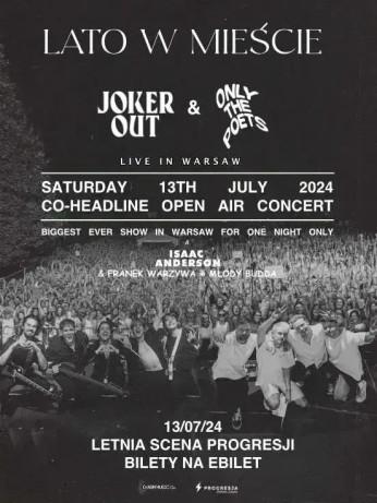 Warszawa Wydarzenie Koncert LATO W MIEŚCIE: Joker Out + Only The Poets + Isaac Anderson + Franek Warzywa i Młody Budda