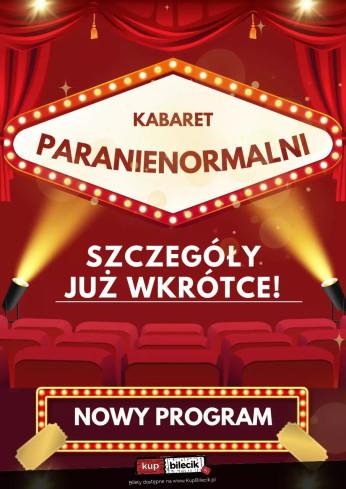 Legionowo Wydarzenie Kabaret Kabaret Paranienormalni - w nowym programie 2025