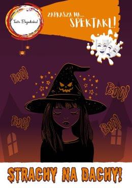 Wieliszew Wydarzenie Spektakl "Strachy na dachy" Teatr Bajaderka
