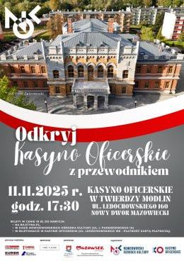 Nowy Dwór Mazowiecki Wydarzenie Inne wydarzenie Święto Niepodległości - Zwiedzanie Kasyna Oficerskiego z przewodnikiem -wstęp do obiektu kulturalneg