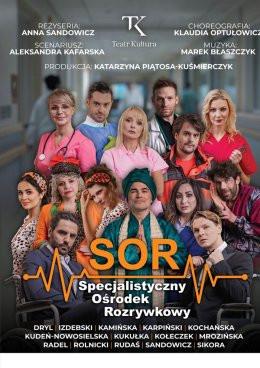 Warszawa Wydarzenie Spektakl "SOR-Specjalistyczny Ośrodek Rozrywkowy" Teatr Kultura
