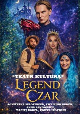 Warszawa Wydarzenie Inne wydarzenie "Legend Czar" Teatr Kultura