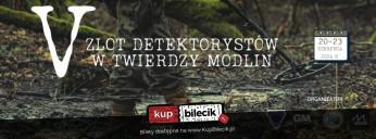 Nowy Dwór Mazowiecki Wydarzenie Inne wydarzenie V Zlot Detektorystów - Twierdza Modlin 2026
