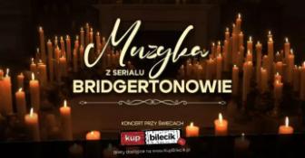 Legionowo Wydarzenie Koncert Kwartet smyczkowy w repertuarze muzyki z serialu "Bridgertonowie" przy świecach