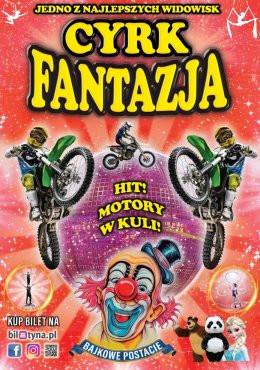 Warszawa Wydarzenie Inne wydarzenie Cyrk Fantazja