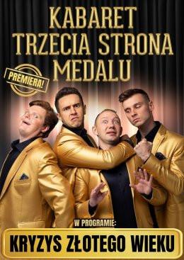Błonie (pow. warszawski zachodni) Wydarzenie Kabaret Kabaret Trzecia Strona Medalu - w nowym programie "Kryzys złotego wieku"