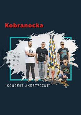 Warszawa Wydarzenie Koncert Kobranocka - koncert Akustyczny